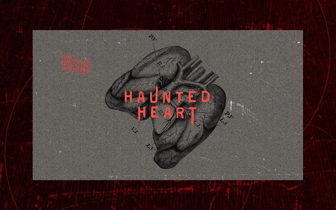 Haunted Heart – Week 3 | Pastor Joel Smith | 10.20.2024