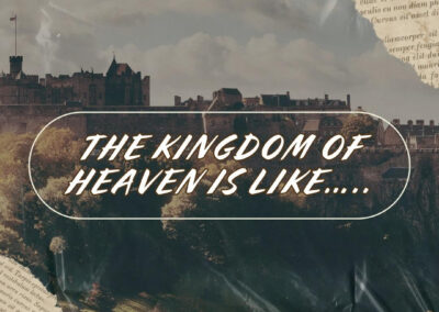 The Kingdom of Heaven is Like – Week 2 | Pastor Joel Smith | 11.03.2024